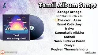 Tamil Album Songs Jukebox Tamil Love Songs Album Songs Tamil Hit Songs Tamil Songs Eascinemas